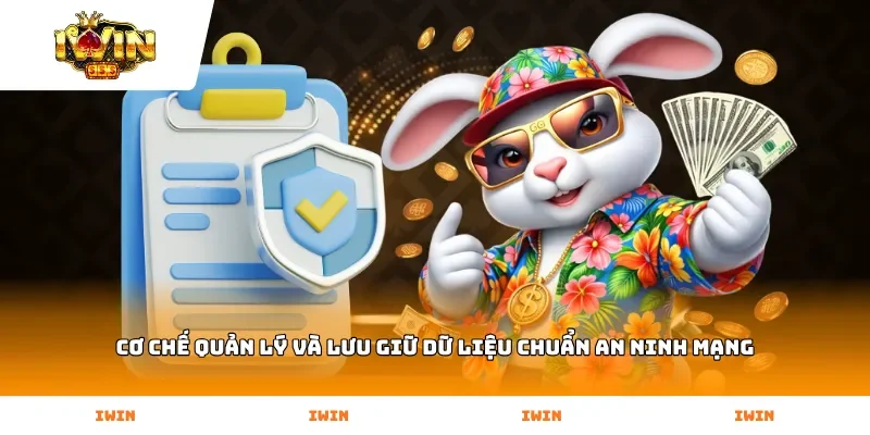 Cơ chế quản lý và lưu giữ dữ liệu chuẩn an ninh mạng