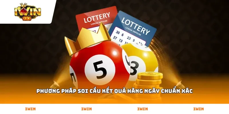 Phương pháp soi cầu kết quả hàng ngày chuẩn xác