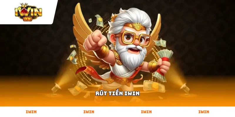 Rút Tiền Iwin